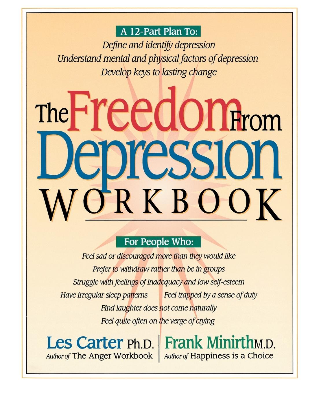 The Freedom from Depression Workbook