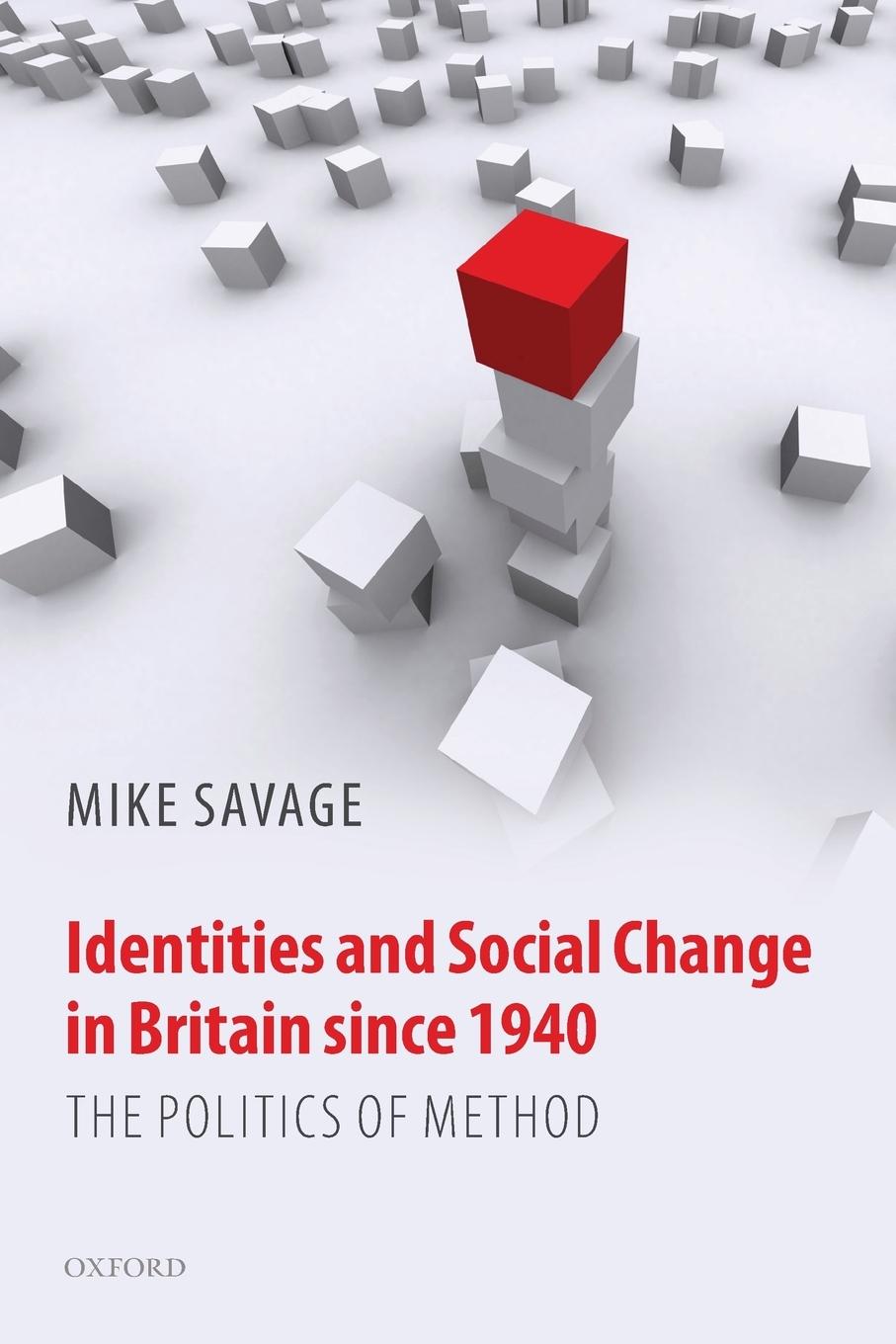 Identities and Social Change in Britain Since 1940