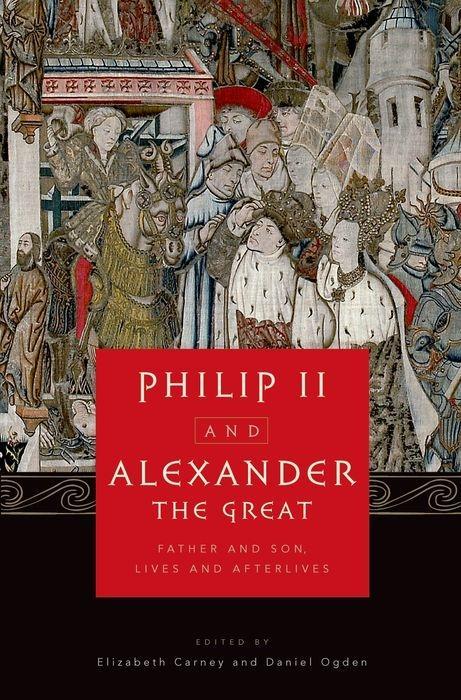 Philip II and Alexander the Great