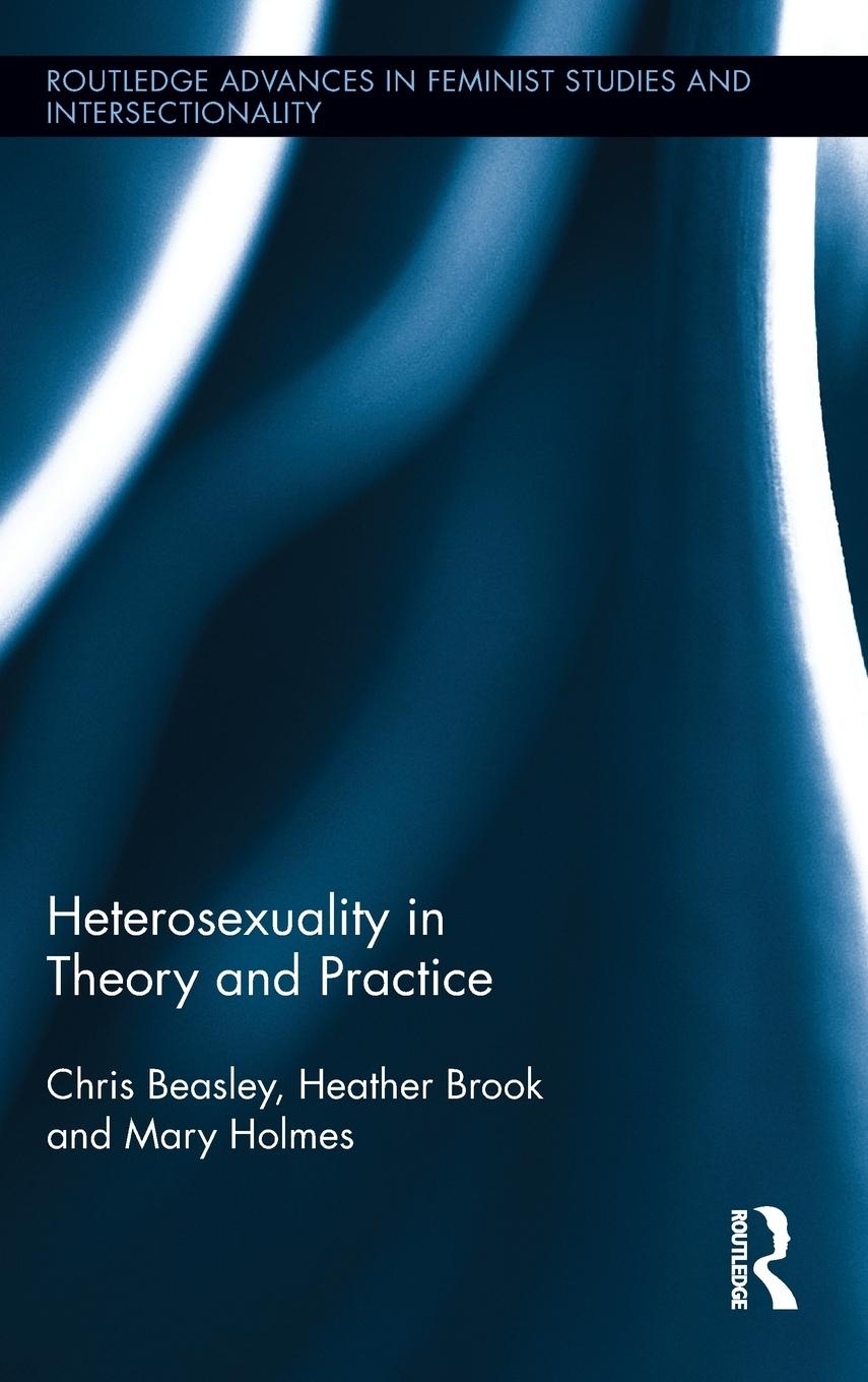 Heterosexuality in Theory and Practice