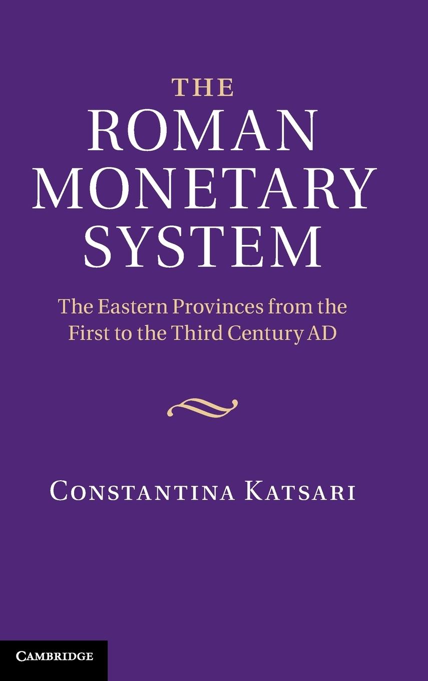 The Roman Monetary System