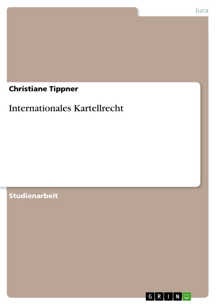 Internationales Kartellrecht