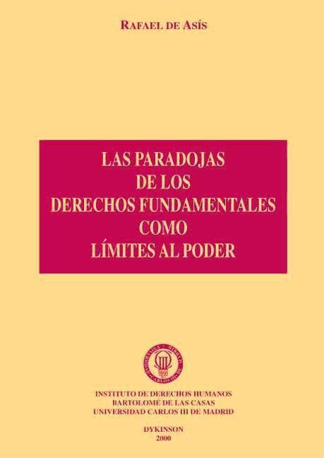 Las paradojas de los derechos fundamentales como límites al poder