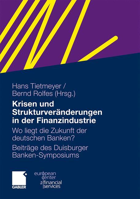 Krisen und Strukturveränderungen in der Finanzindustrie