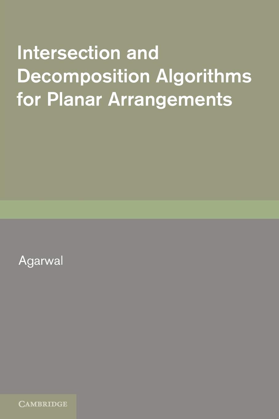 Intersection and Decomposition Algorithms for Planar Arrangements