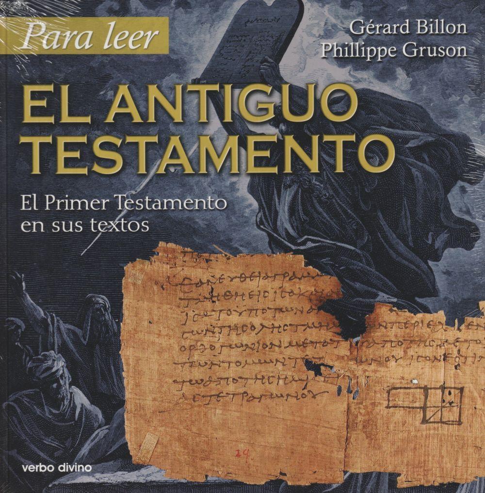 Para leer el Antiguo Testamento : el Primer Testamento en sus textos