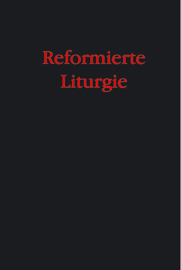 Reformierte Liturgie