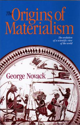 The Origins of Materialism