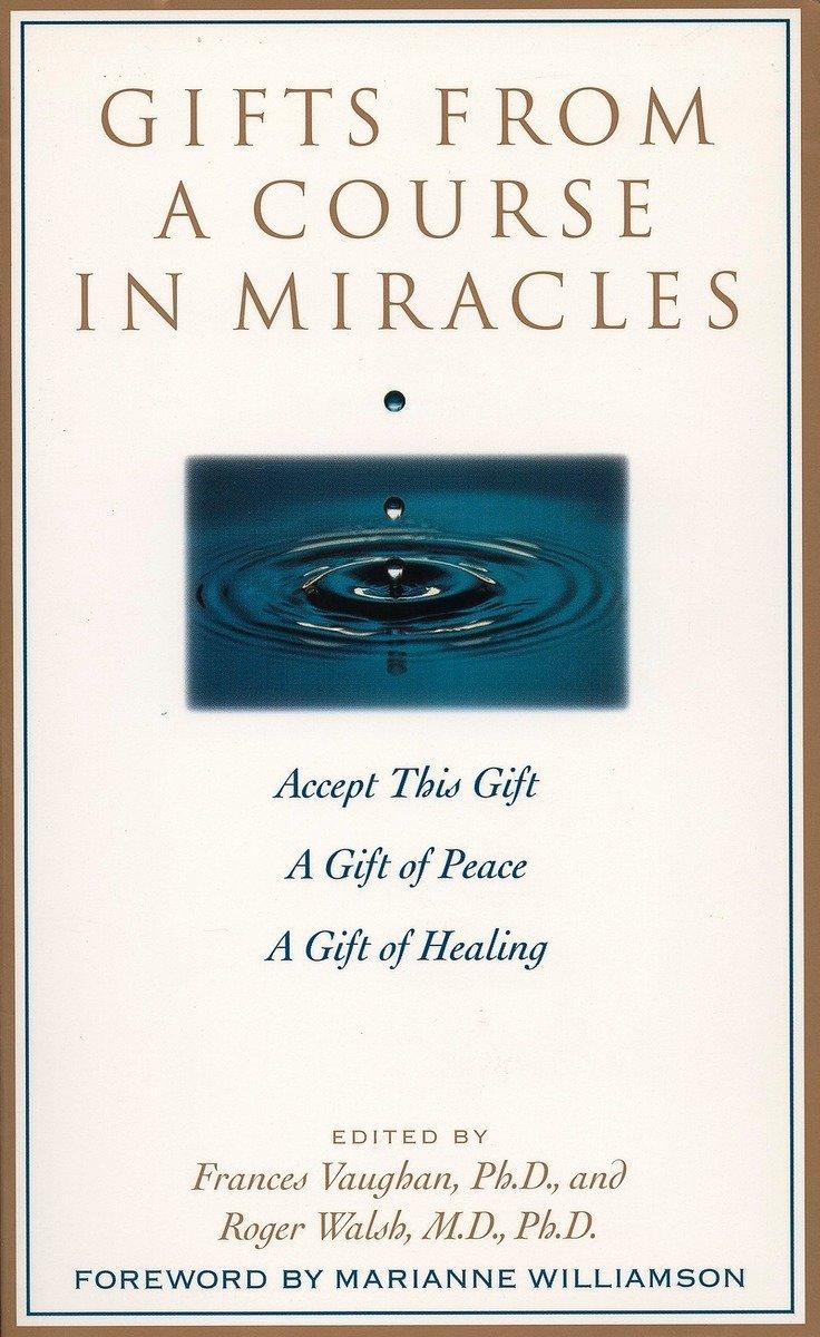 Gifts from a Course in Miracles