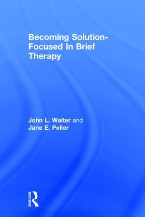 Becoming Solution-Focused in Brief Therapy