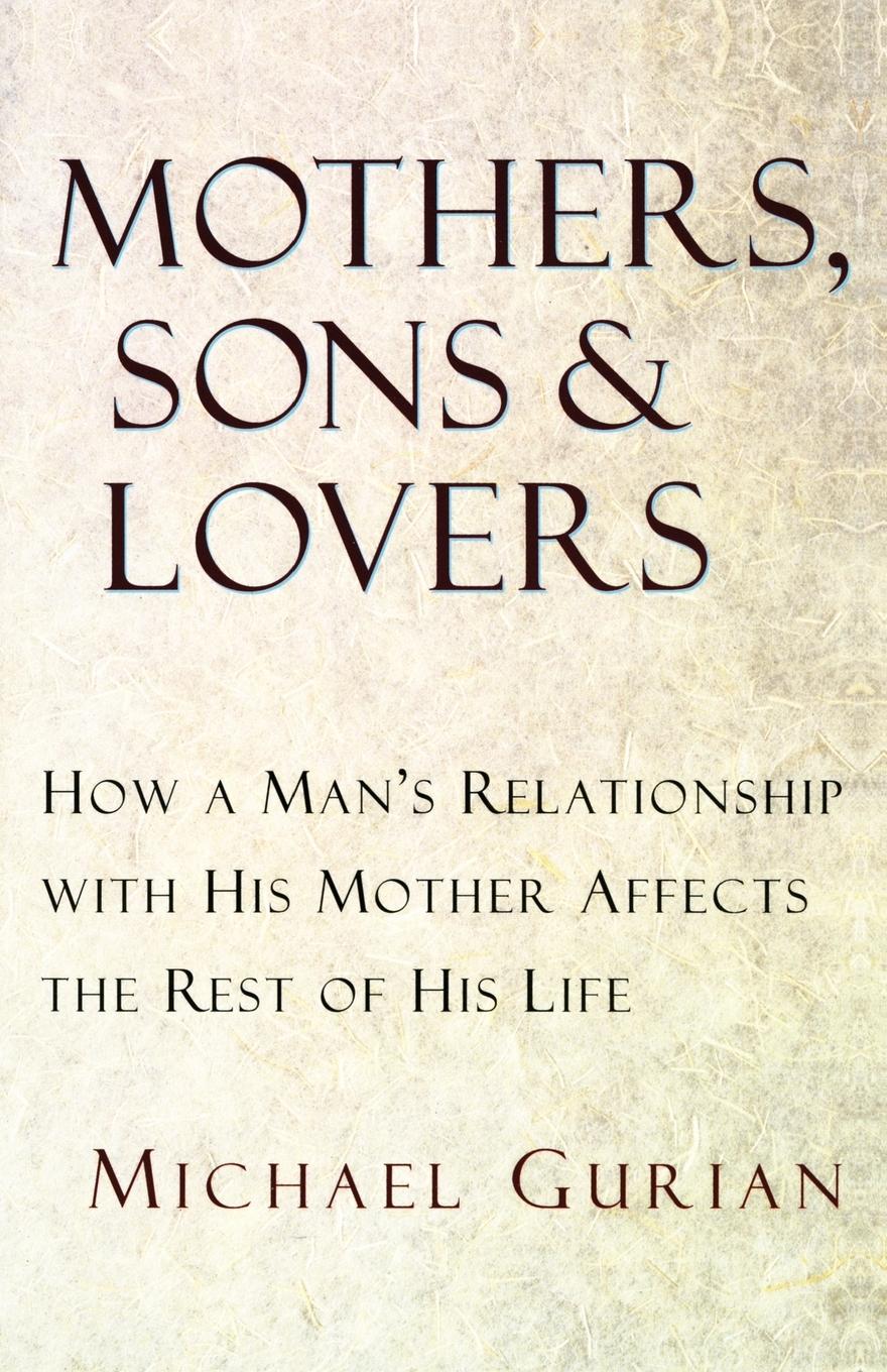 Mothers, Sons, and Lovers