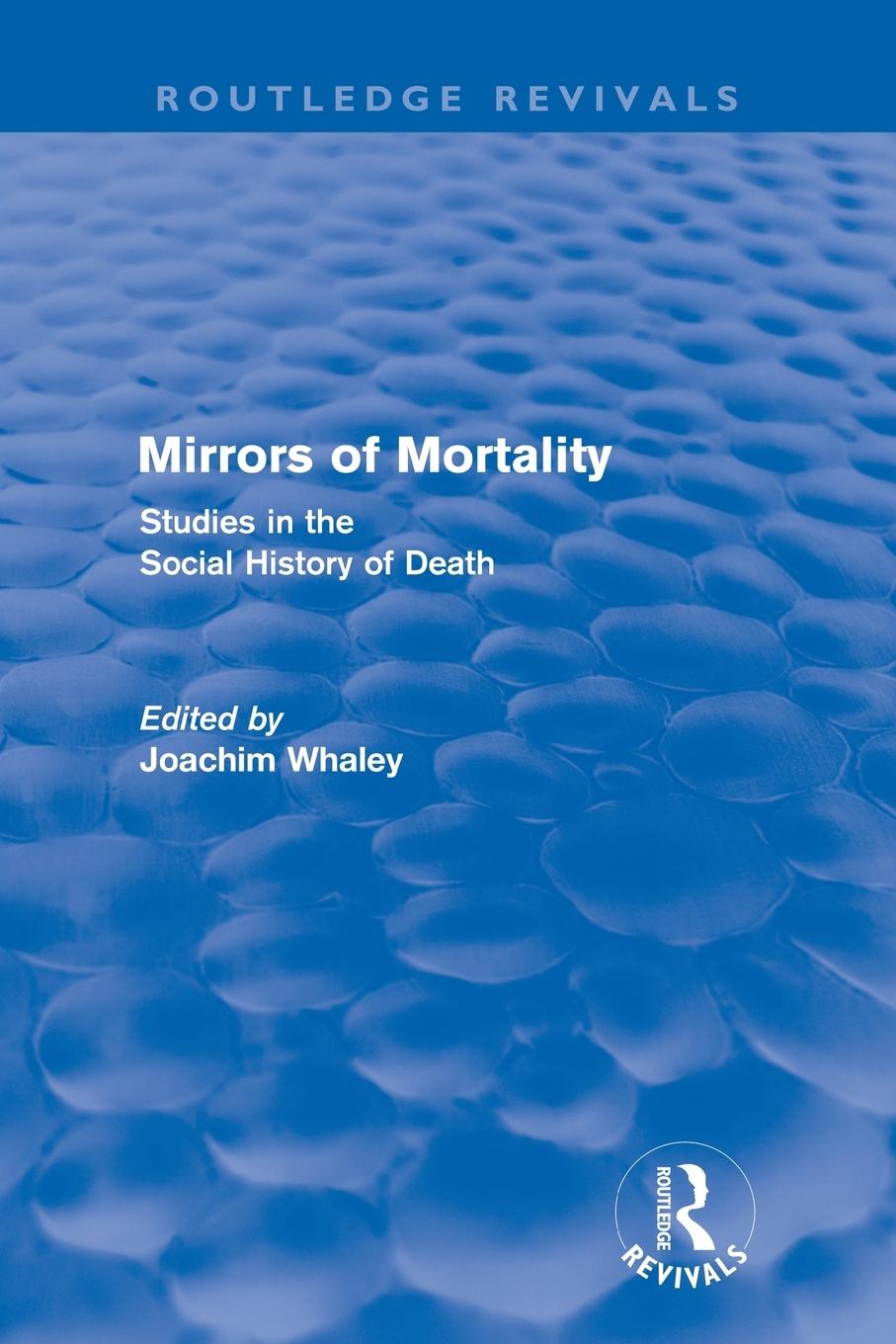 Mirrors of Mortality (Routledge Revivals)