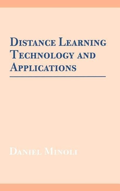 Distance Learning Technology and Applic