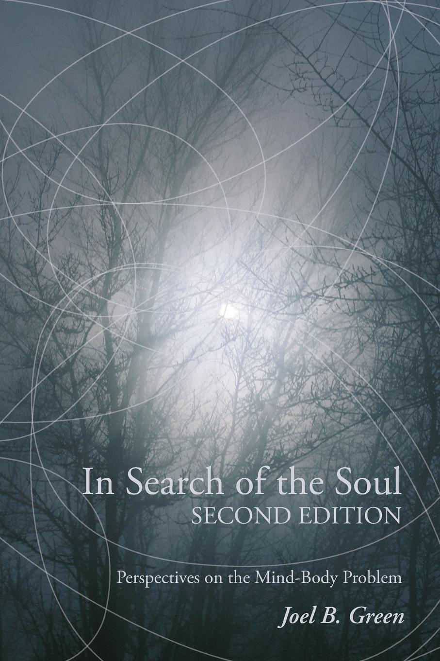 In Search of the Soul, Second Edition