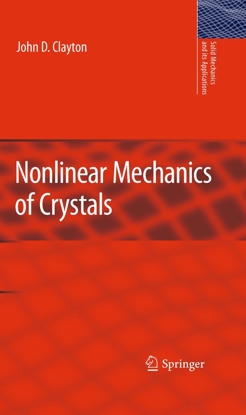 Nonlinear Mechanics of Crystals