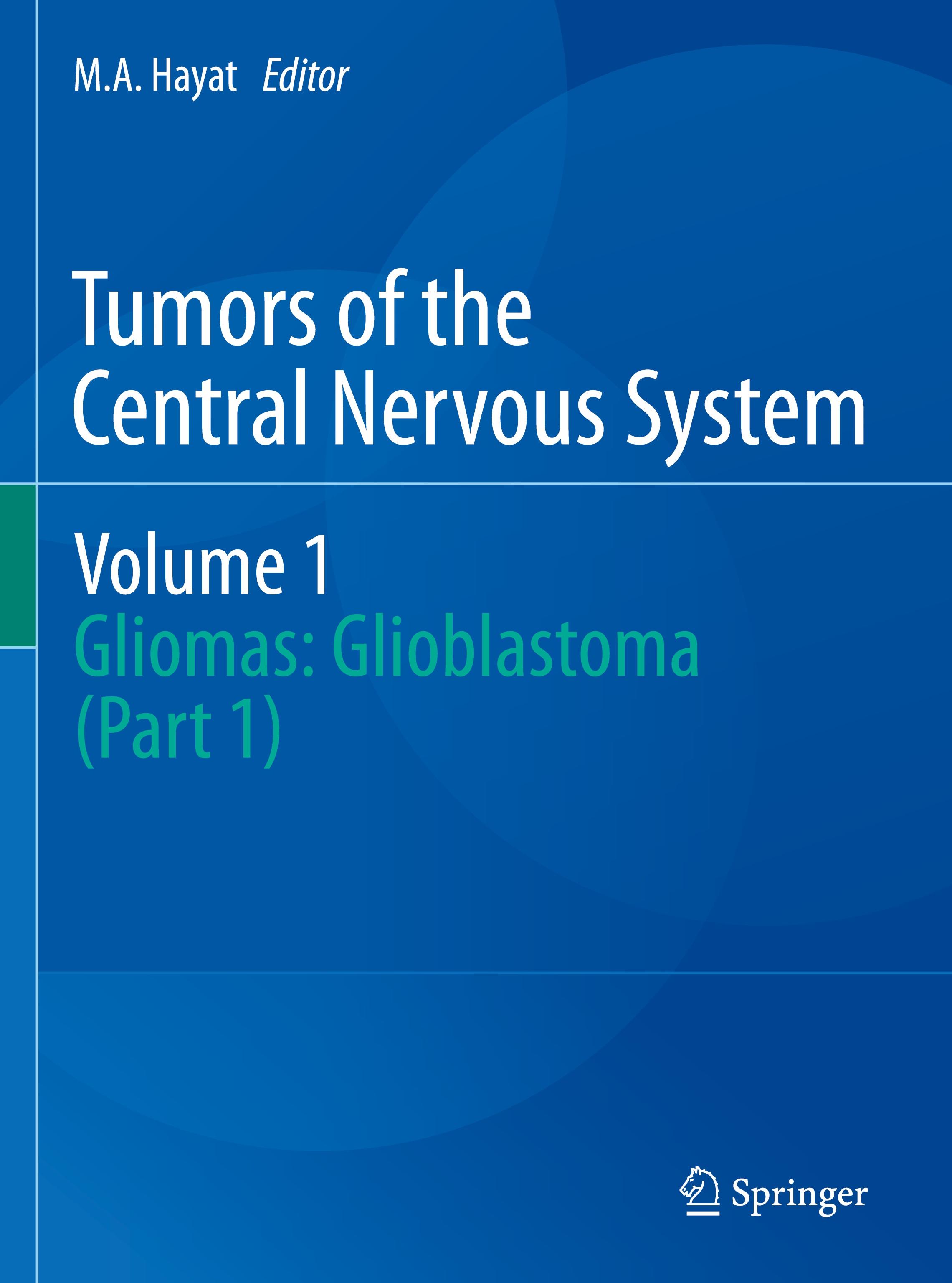 Tumors of the Central Nervous System, Volume 1