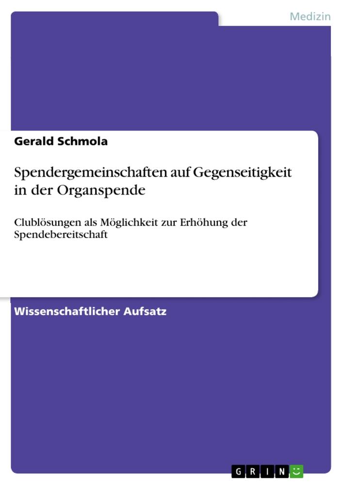 Spendergemeinschaften auf Gegenseitigkeit in der Organspende