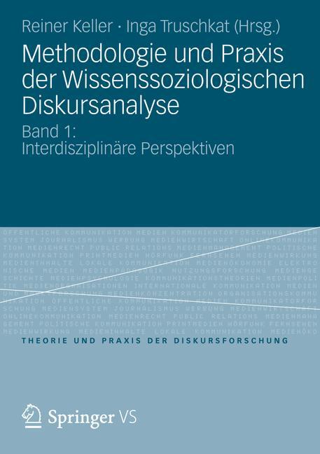 Methodologie und Praxis der Wissenssoziologischen Diskursanalyse