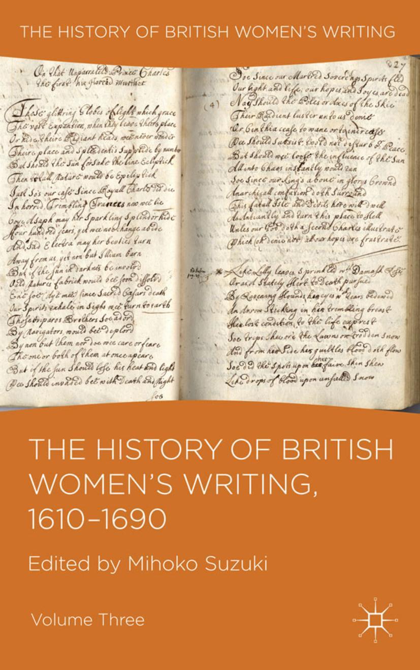 The History of British Women's Writing, 1610-1690