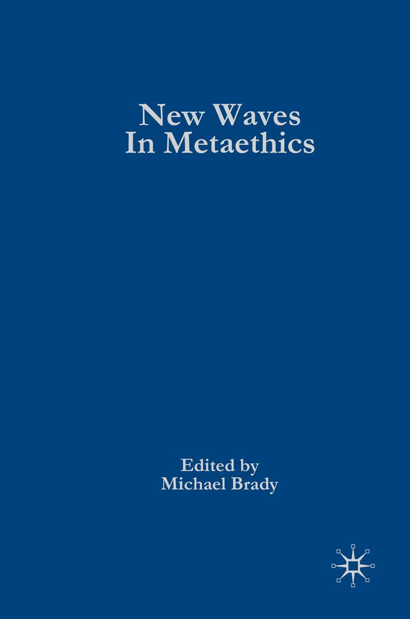 New Waves in Metaethics