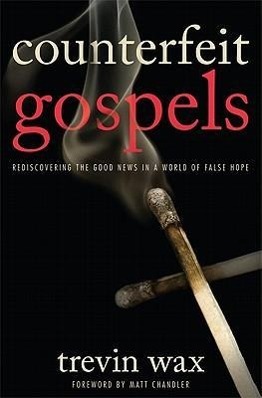 Counterfeit Gospels