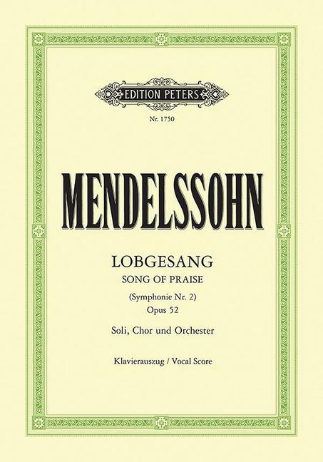 Symphony Nr. 2 (Lobgesang) B-Dur op. 52