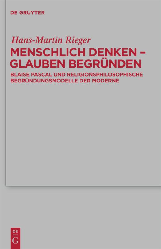 Menschlich denken - Glauben begründen