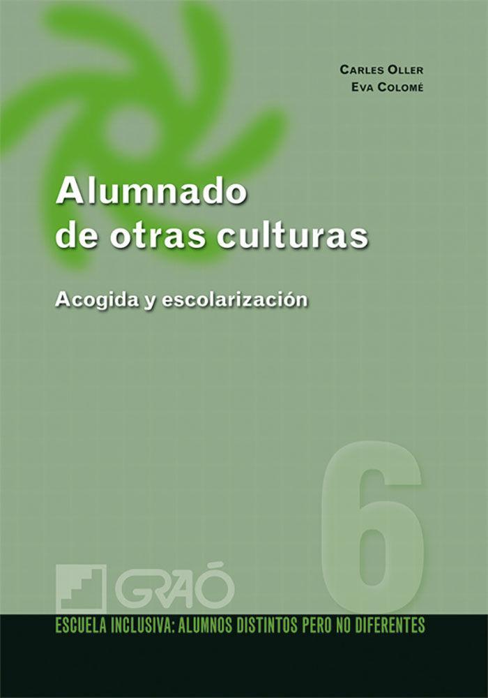 Alumnado de otras culturas : acogida y escolarización