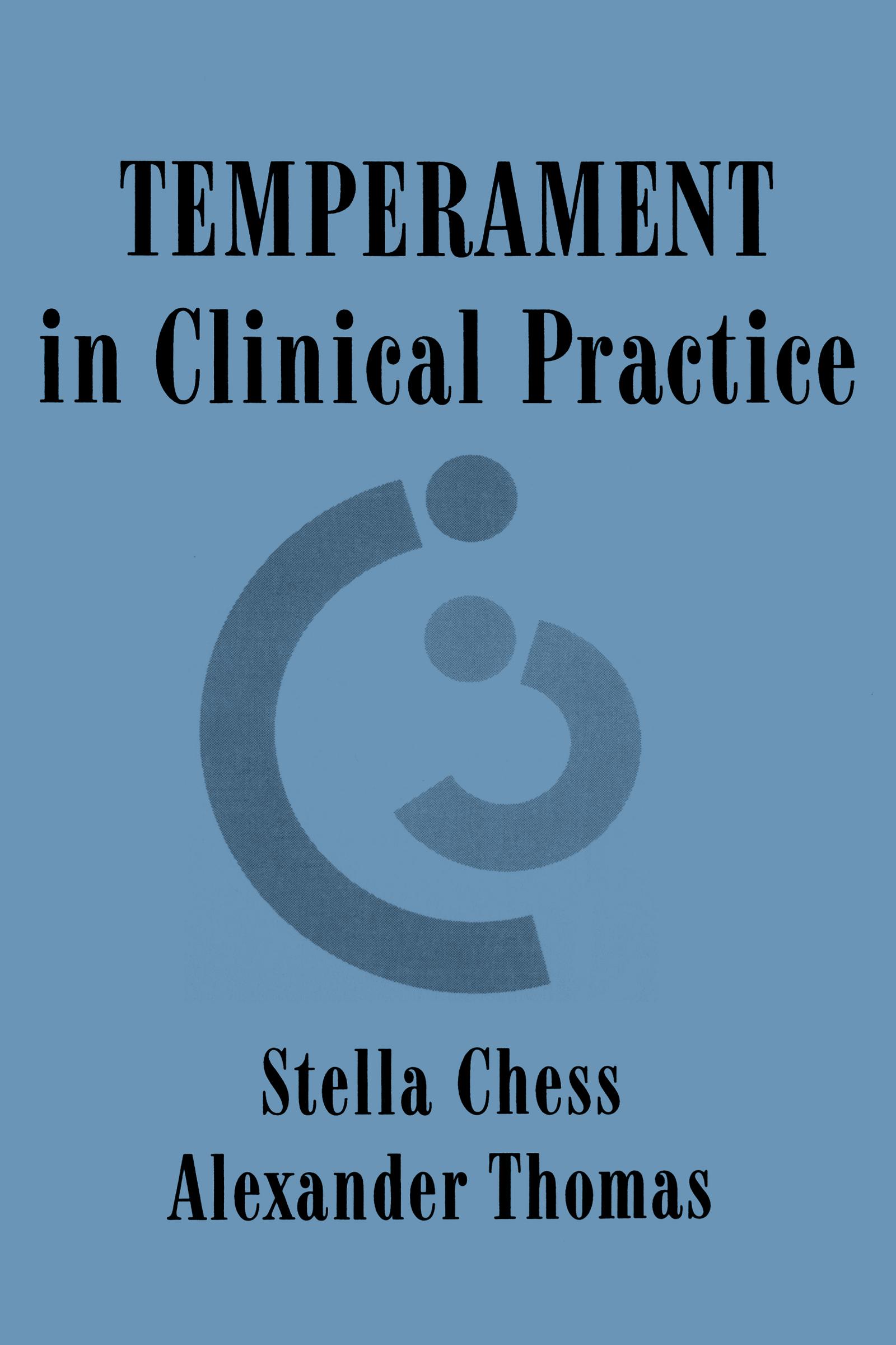 Temperament in Clinical Practice