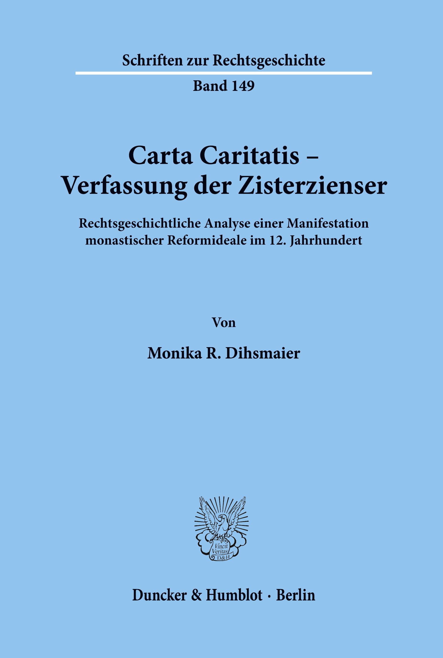 Carta Caritatis - Verfassung der Zisterzienser.