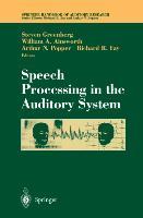 Speech Processing in the Auditory System