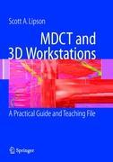 MDCT and 3D Workstations