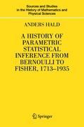 A History of Parametric Statistical Inference from Bernoulli to Fisher, 1713-1935