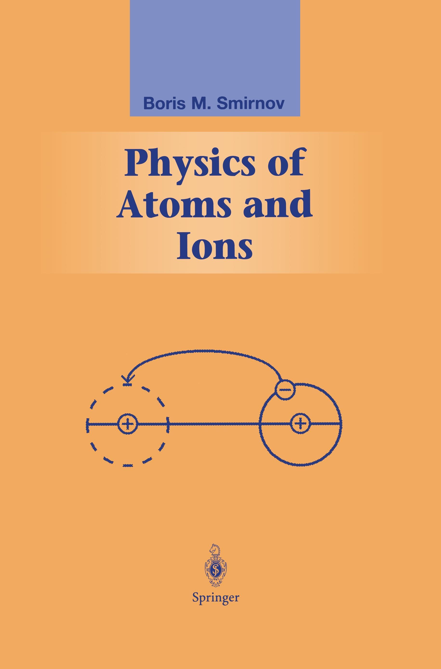 Physics of Atoms and Ions