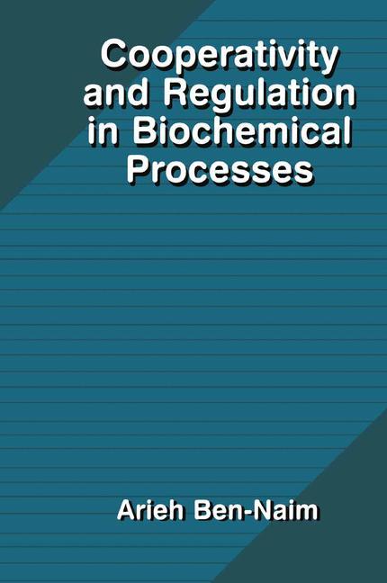 Cooperativity and Regulation in Biochemical Processes