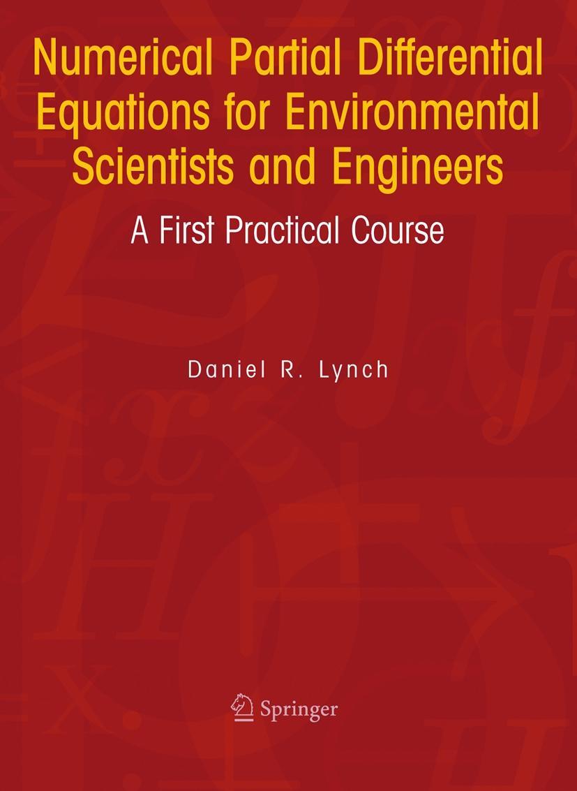 Numerical Partial Differential Equations for Environmental Scientists and Engineers