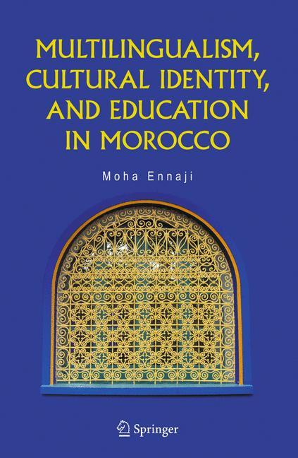 Multilingualism, Cultural Identity, and Education in Morocco