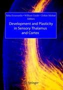 Development and Plasticity in Sensory Thalamus and Cortex