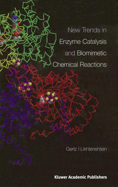 New Trends in Enzyme Catalysis and Biomimetic Chemical Reactions