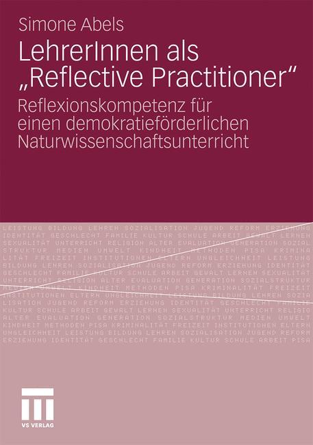 LehrerInnen als ¿Reflective Practitioner¿