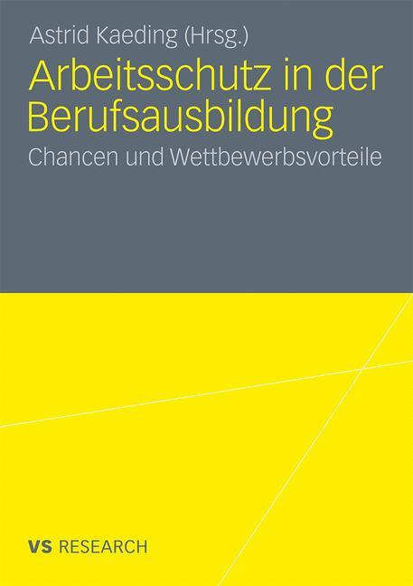 Arbeitsschutz in der Berufsausbildung