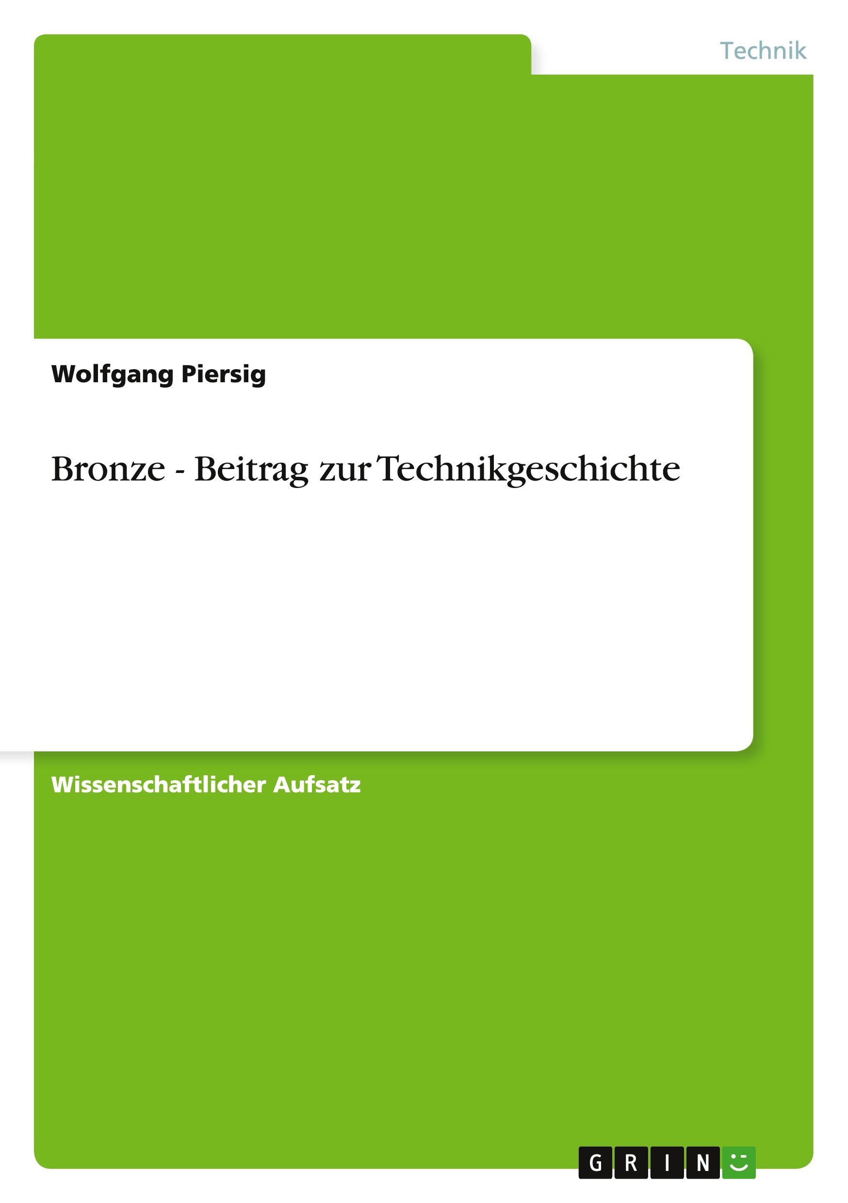 Bronze - Beitrag zur Technikgeschichte