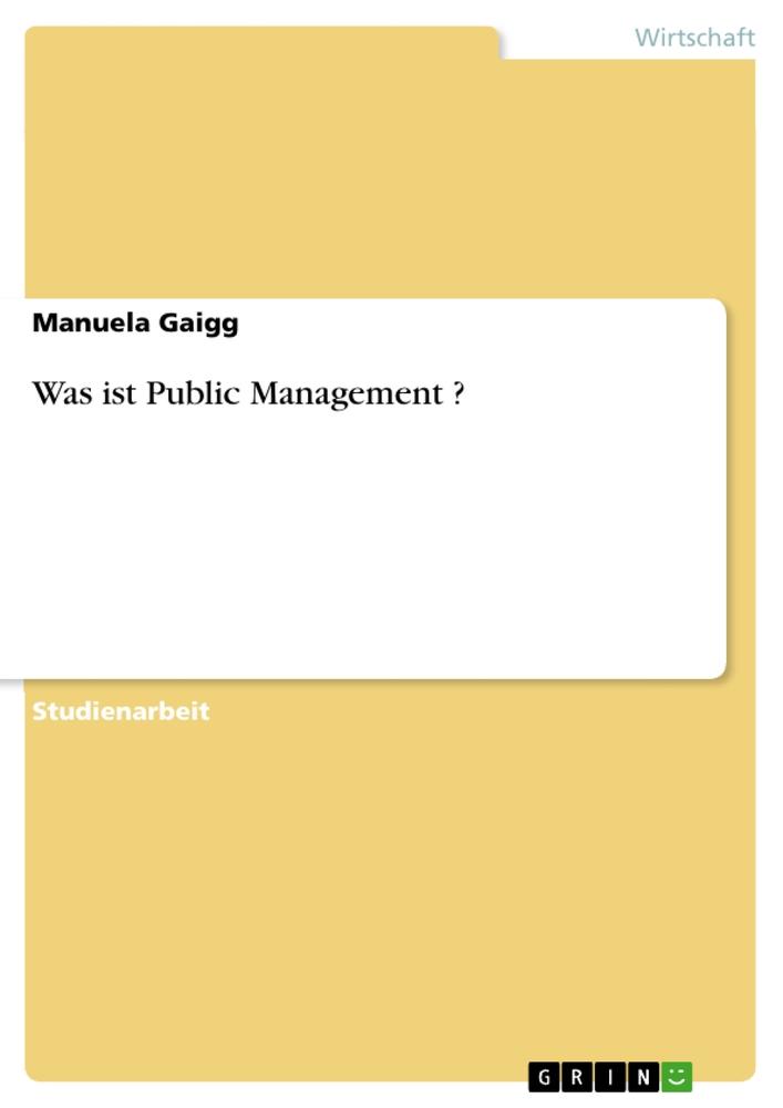 Was ist Public Management ?