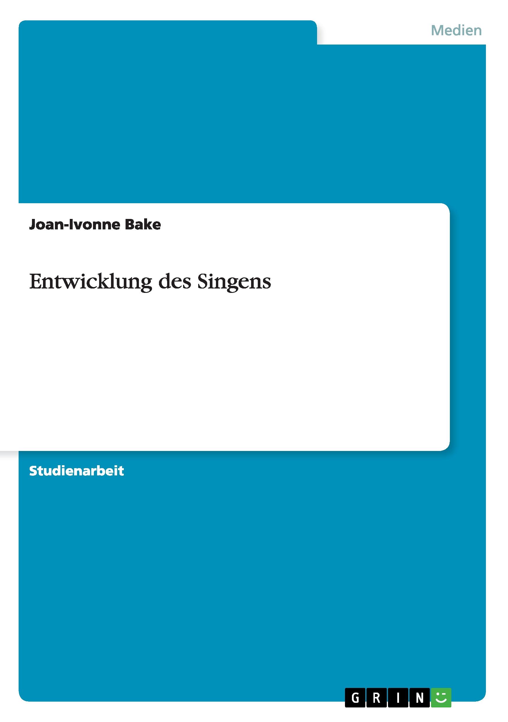 Entwicklung des Singens