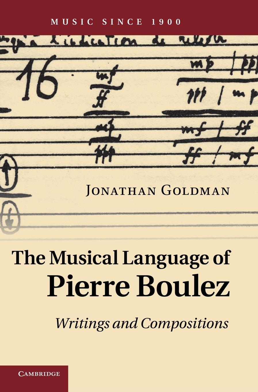 The Musical Language of Pierre Boulez