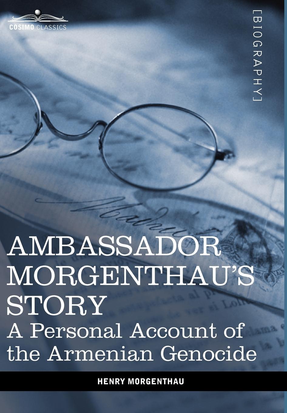 Ambassador Morgenthau's Story