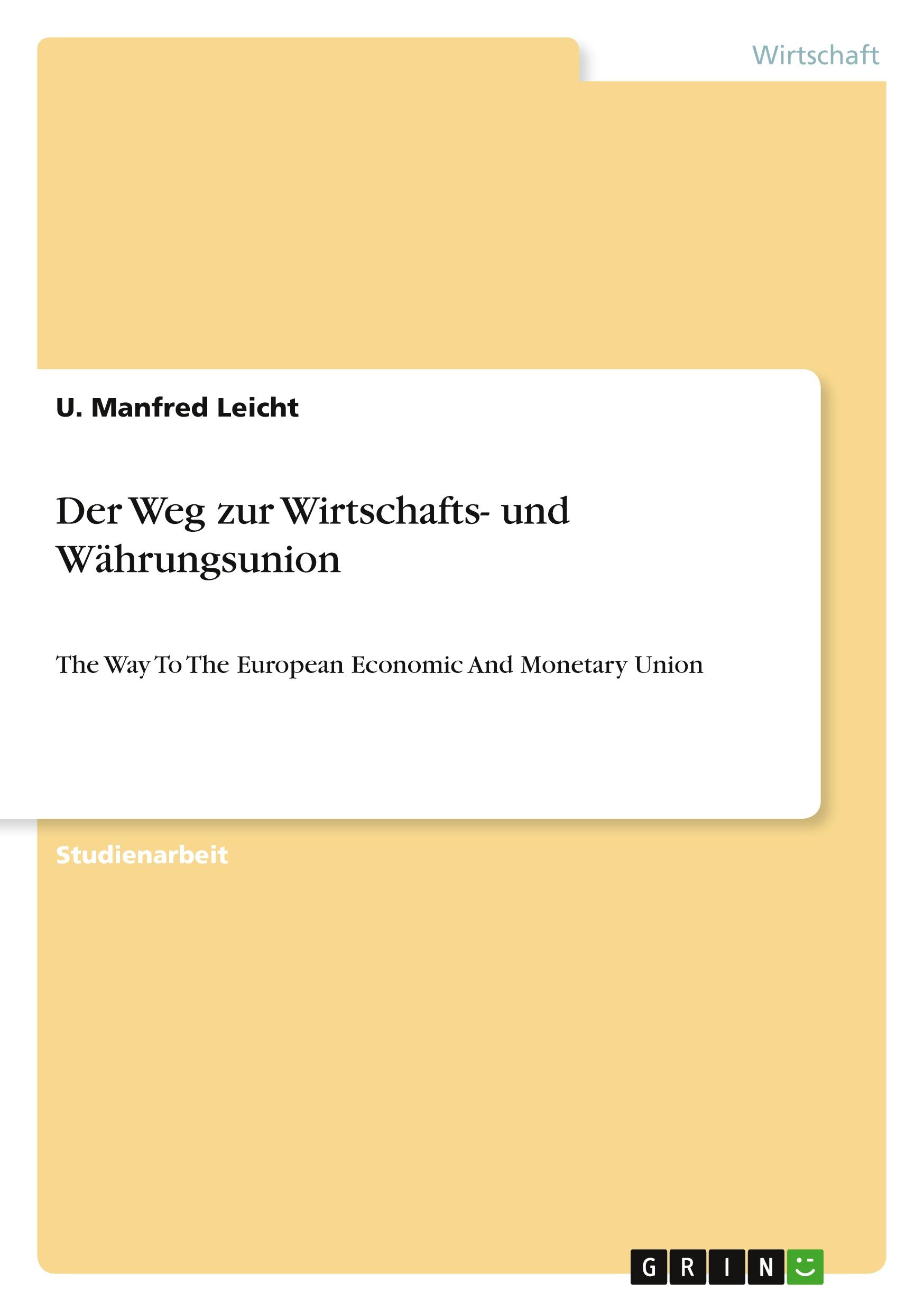 Der Weg zur Wirtschafts- und Währungsunion