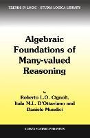 Algebraic Foundations of Many-Valued Reasoning