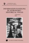 Information Handling in Astronomy - Historical Vistas