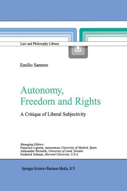 Autonomy, Freedom and Rights